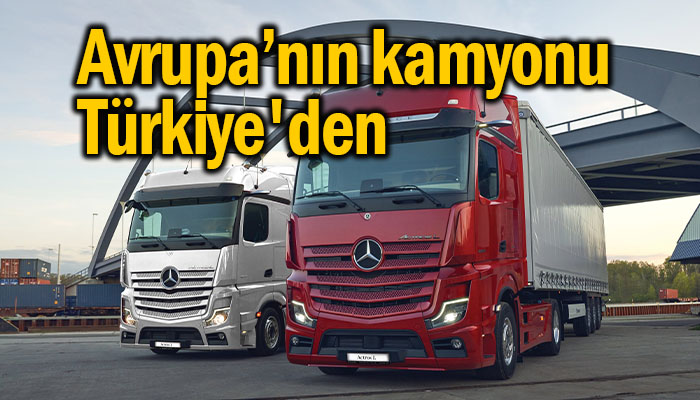 Mercedes-Benz Türk, Nisan ayında 1.210 adet kamyon ihraç etti