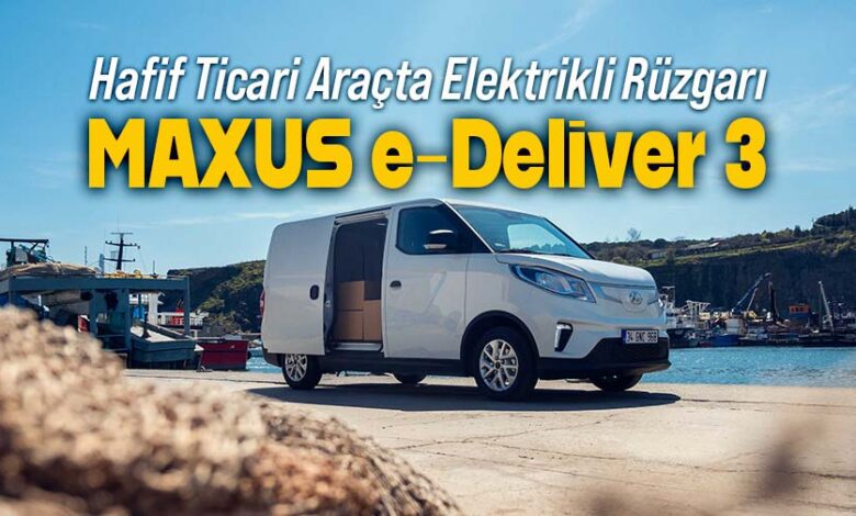 MAXUS e-Deliver 3