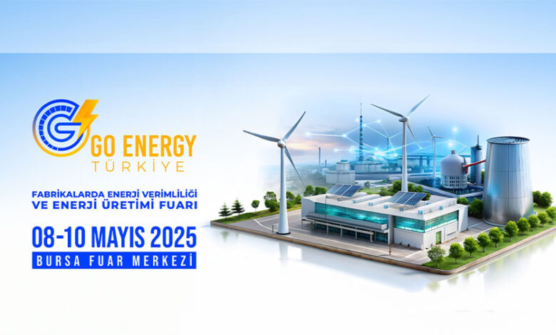 Go Energy Türkiye Fuarı 8-10 Mayıs 2025’te Bursa'da Başlıyor 1