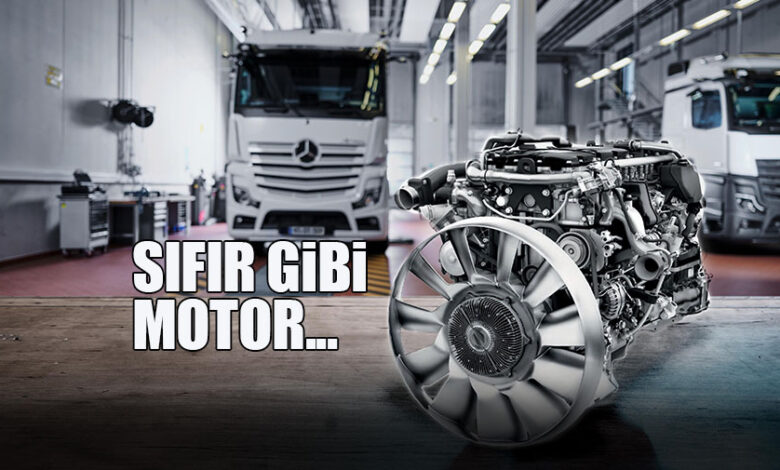 Mercedes-Benz Türk’ün Sıfır Gibi Motor Programı Şimdi Daha Hızlı... 1