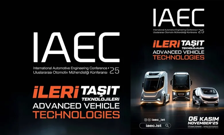 Uluslararası Otomotiv Mühendisliği Konferansı - IAEC 2025 İçin Geri Sayım Başladı! 1