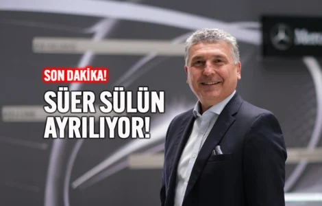 Mercedes-Benz Türk’te Süer Sülün Görevini Bırakıyor!